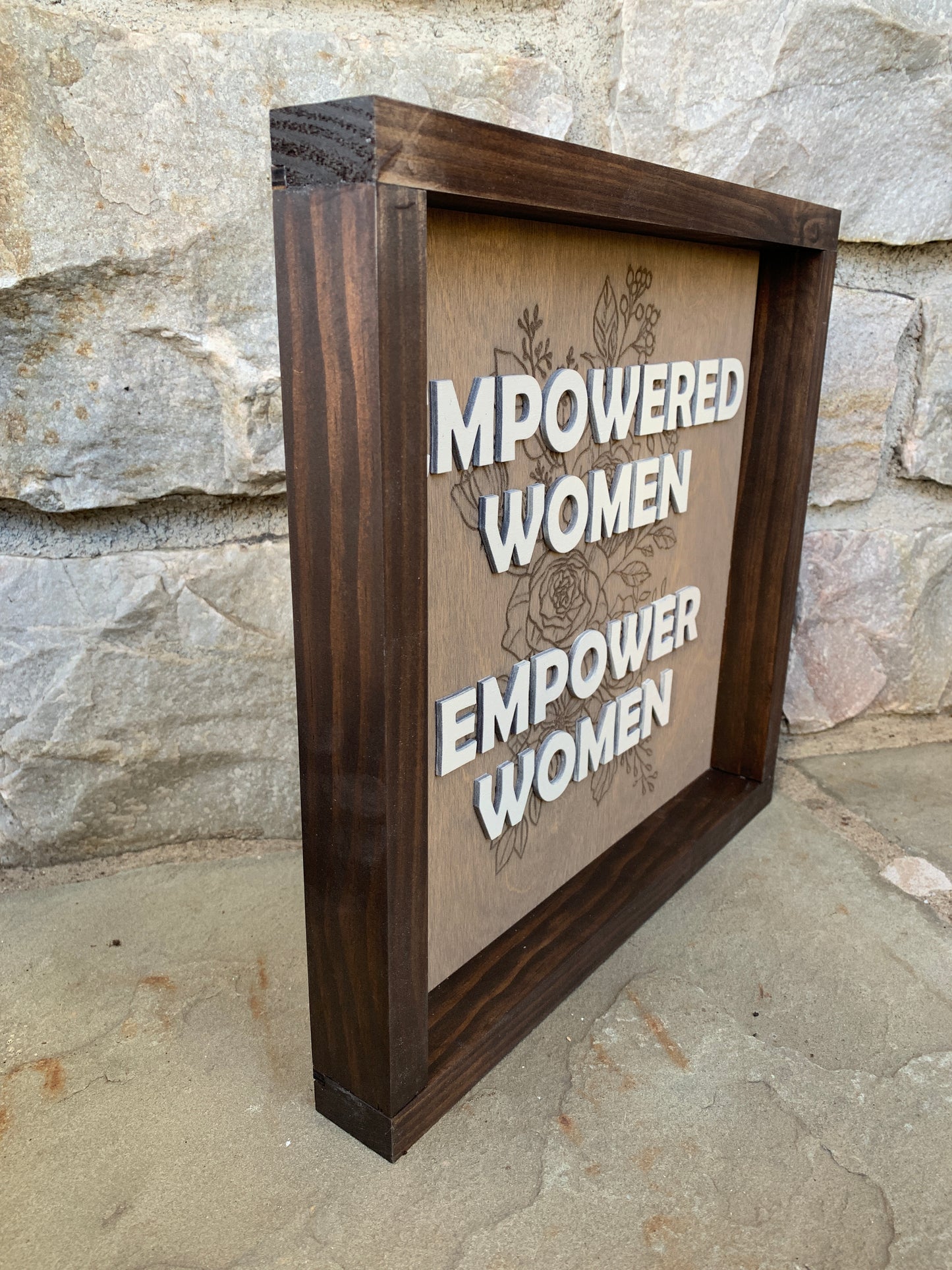 Empowered Women, Empower Women Sign