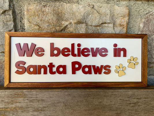 We Believe in Santa Paws