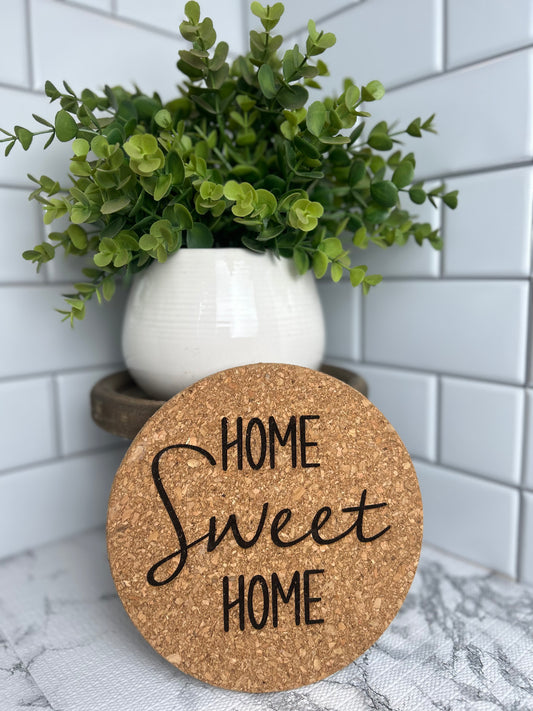 Cork Trivet - Home Sweet Home